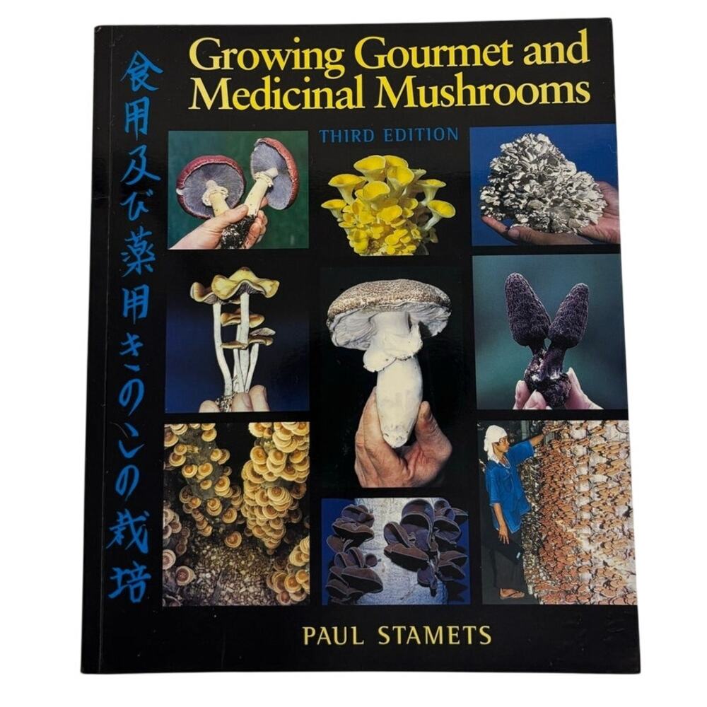 VTG 2000 Growing Gourmet and Medicinal Mushrooms Book, 3rd Ed. By Paul Stamets